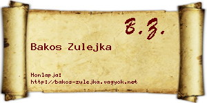 Bakos Zulejka névjegykártya